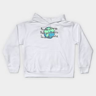 be the change Kids Hoodie